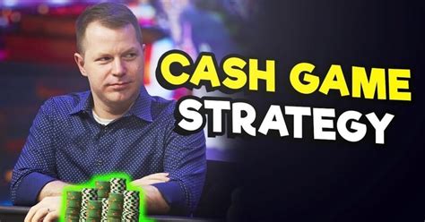 poker online cash game strategy|Mastering The Fundamentals: Cash Game Strategy .